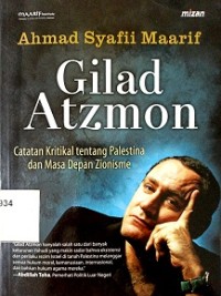 Gilad Atzmon: Catatan Kritikal tentang Palestina dan Masa depan Zionisme