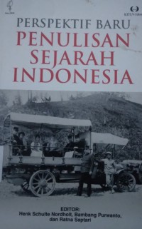 Perspektif baru penulisan sejarah Indonesia