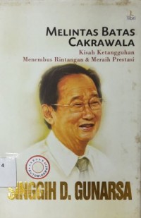Melintas Batas  Cakrawala Kisah Ketangguhan Menembus Rintangan & Meraih Prestasi