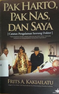 Pak Harto, Pak Nas dan Saya