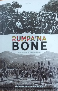 Rumpa'na Bone: Runtuhnya Kerajaan Bone