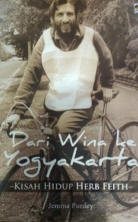 Dari Wina ke Yogyakarta:Kisah Hidup Herb Feith