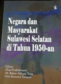 Negara dan Masyarakat Sulawesi Selatan di Tahun 1950-an