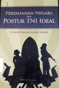 Pertahanan Negara dan Postur TNI Ideal