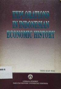 Explorations in Indonesian economic history