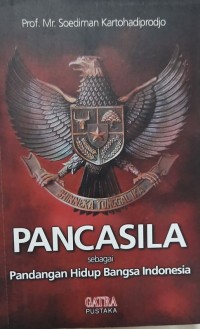 Pancasila sebagai Pandangan hidup Bangsa Indonesia