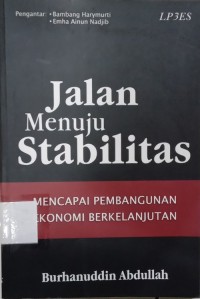 Jalan Menuju Stabilitas Mencapai Pembangunan Ekonomi Berkelanjutan