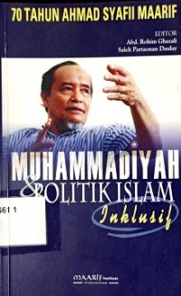 Muhammadiyah dan Politik Islam Inklusif