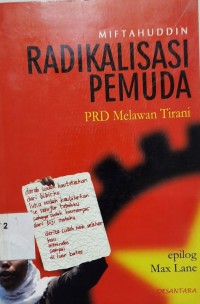 Radikalisasi Pemuda: PRD Melawan Tirani