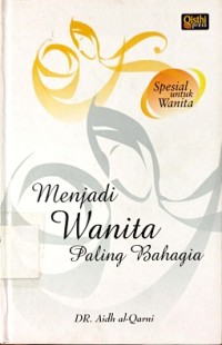 Menjadi Wanita Paling Bahagia