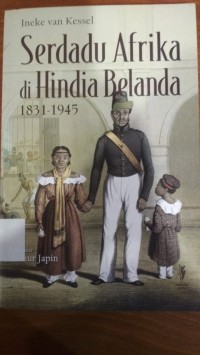 Serdadu Afrika di Hindia Belanda 1831 - 1945