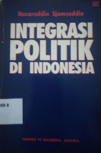 Integrasi Politik Di Indonesia