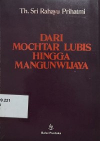 Dari Mochtar Lubis Hingga Mangunwijaya