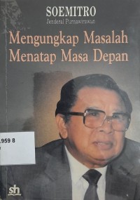 Mengungkap Masalah Menatap Masa Depan