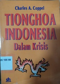 Tionghoa Indonesia Dalam Krisis