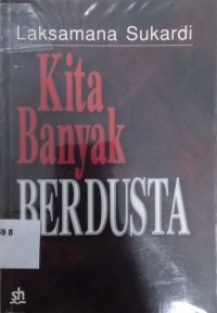 Kita Banyak Berdusta