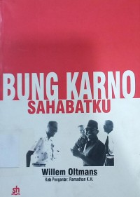 Bung Karno Sahabatku