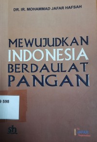 Mewujudkan Indonesia Berdaulat Pangan