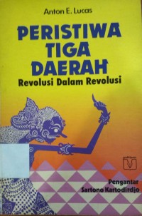 Peristiwa Tiga Daerah: revulusi dalam revolusi