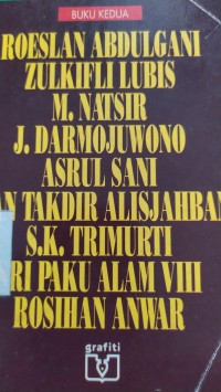 M.E.M.O.A.R Senarai Kiprah Sejarah. Buku kedua, Roeslan Abdulgani, Zulkifli Lubis, M. Natsir, J. Darmojuwono, Asrul Sani