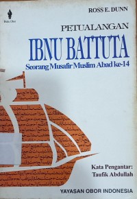 Petualangan Ibnu Battuta: Seorang musafir muslim abad ke -14