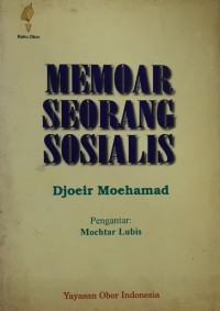 Memoar Seorang Sosialis sebagaimana Dituturkan pada Abrar Yusra