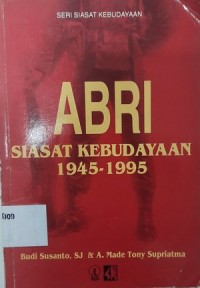 ABRI Siasat Kebudayaan 1945 - 1995