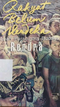 Rakyat belum Merdeka: sebuah paradigma buddaya