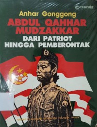 Abdul Qahhar Mudzakkar, dari patriot hingga pemberontak