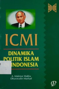 ICMI: dinamika politik Islam di Indonesia