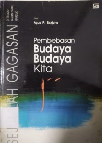 Pembebasan Budaya Budaya Kita