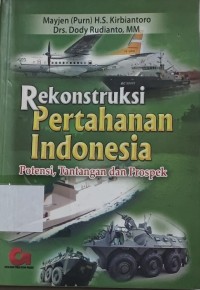 Rekonstruksi Pertanahan Indonesia: Problematika, Potensi dn Tantangan