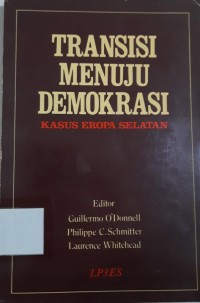 Transisi Menuju Demokrasi Kasus Eropa Selatan