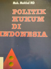 Politik Hukum di Indonesia