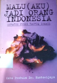 Malu(Aku)Jadi Orang Indonesia