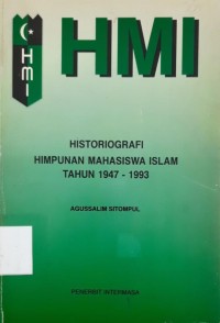 Historiografi Himpunan Mahasiswa Islam Tahun 1947-1993