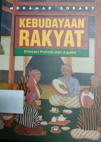 Kebudayaan Rakyat: Dimensi Politik dan Agama