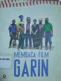 Membaca Film Garin