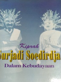 Kiprah Surjadi Soedirdja dalam Kebudayaan (Gubernur KDKI 1992-1997)