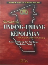 Memahami Undang-undang Kepolisian