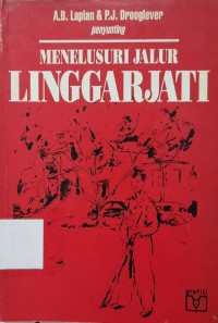 Menelusuri Jalur Linggarjati