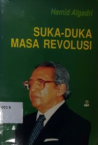 Suka-duka Masa Revolusi