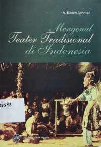 Mengenal teater tradisional di Indonesia