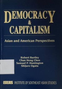 Democracy & Capitalism :Asian and American Perspectives