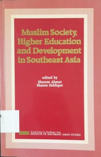 Muslim society, higher education, and development in Southeast Asia