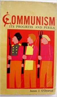 Communism Its Progress and Perils