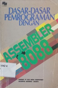 Dasar-Dasar Pemrograman dengan Assembler 8088