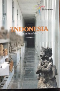 Indonesia: Perjalanan Sejarah Budaya