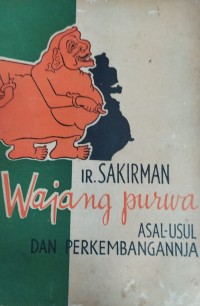 Wajang Purwa: asal usul dan perkembangannya