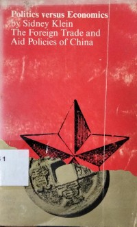 Image of Politics Versus Economics: the foreign trade and aid policies of China